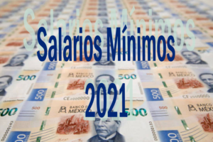 Salarios Mínimos 2021