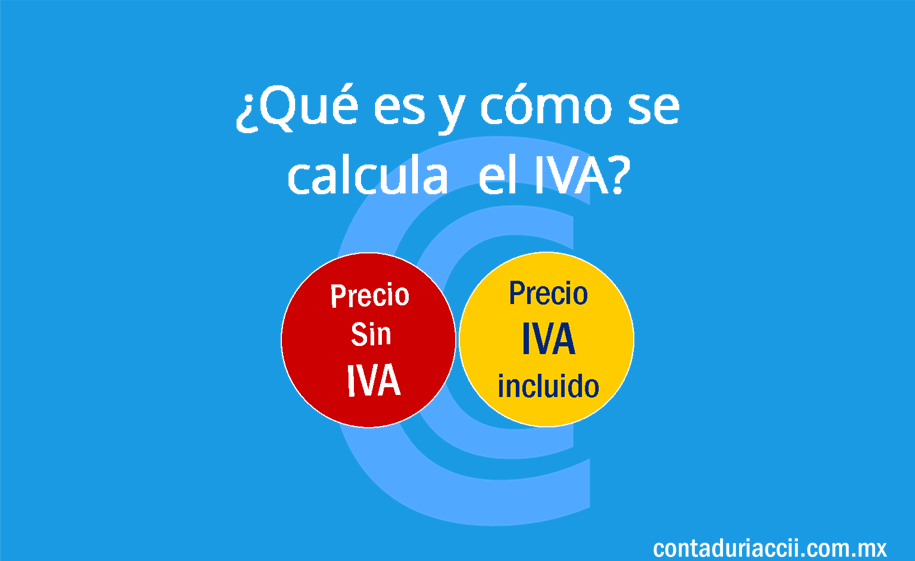 Húmedo seguro lanza Qué es y cómo se calcula el IVA? - Contaduría CCii