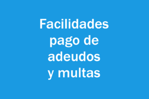 Facilidades-pago-adeudos-multas