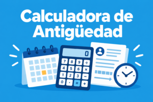 Calculadora de Antigüedad CCii